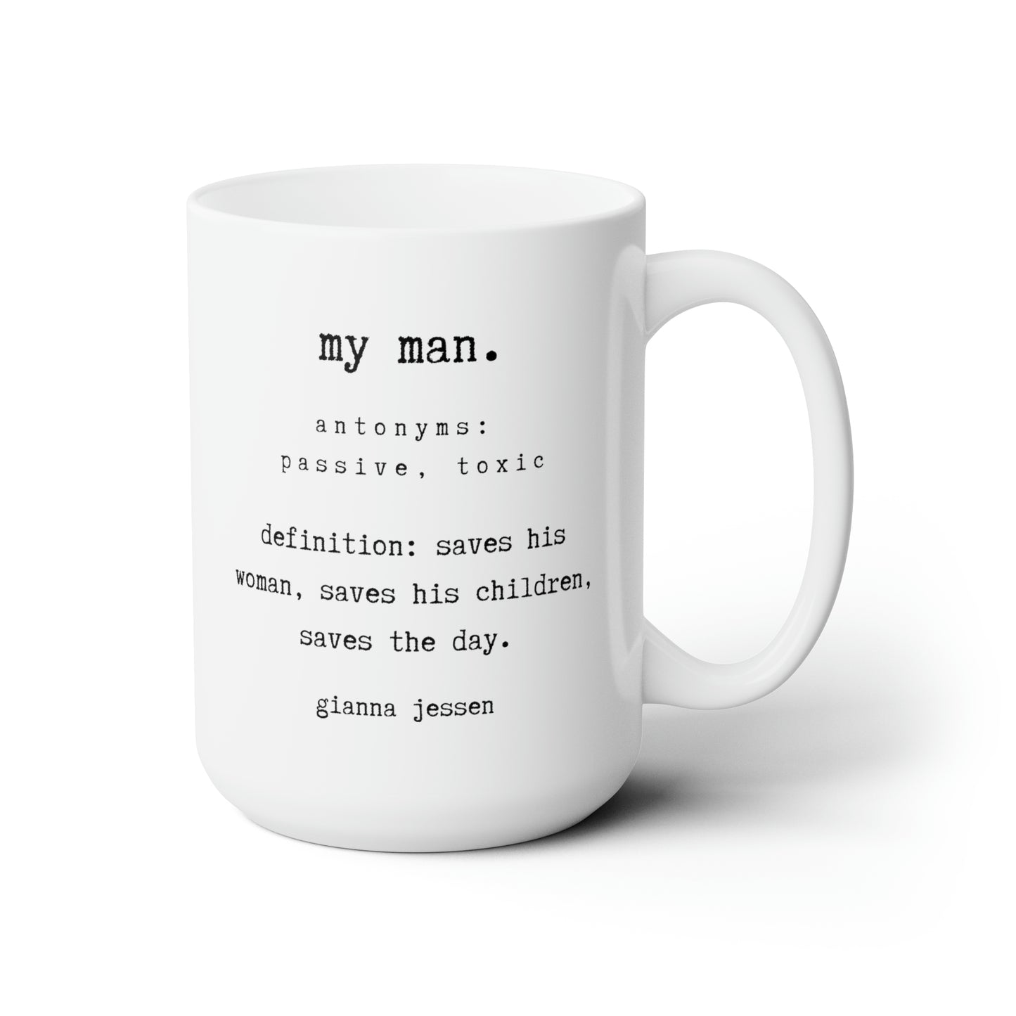 my man saves the day-gianna jessen 15 oz ceramic mug