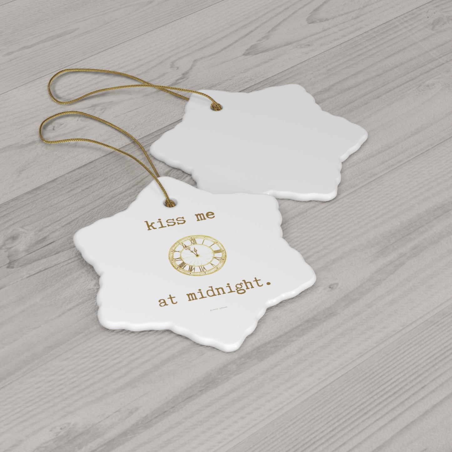 kiss me at midnight.-gianna jessen ceramic ornament