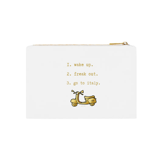 wake up. freak out. go to italy.-gianna jessen cosmetic bag