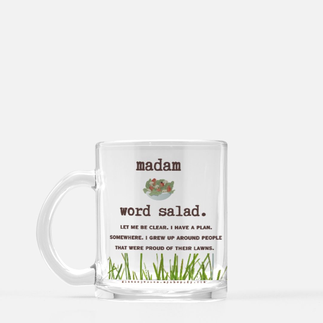 madam word salad.-🥗 her plan for the lawn.-gianna jessen 10 oz mugs