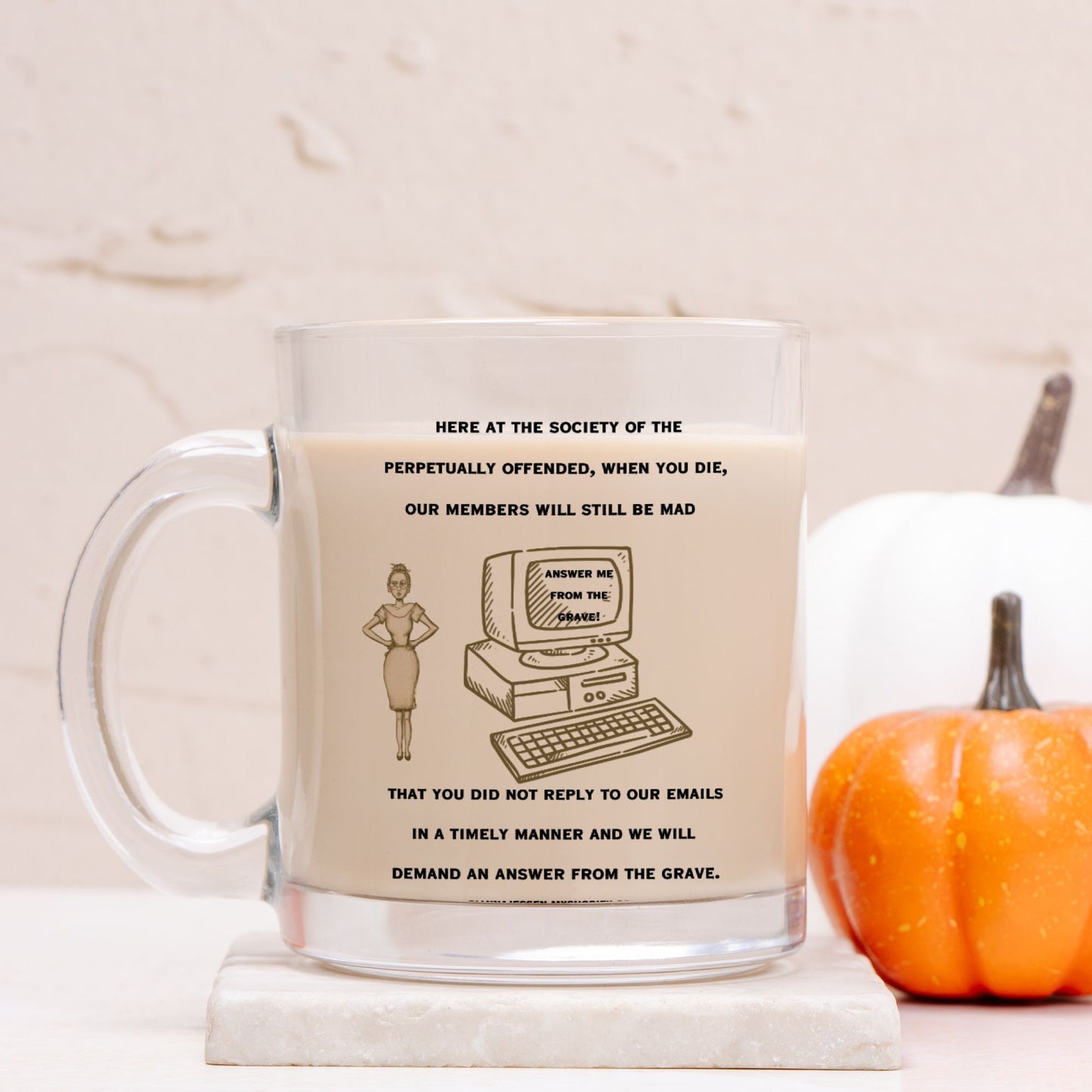 the society of the perpetually offended-answer your email from the grave-gianna jessen 10 oz mug