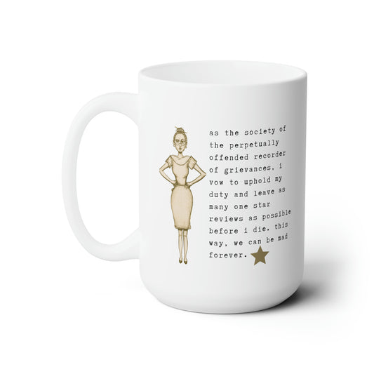 the society of the perpetually offended.-one star reviews. -gianna jessen 15oz ceramic mug