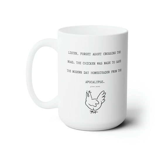 apocalyptic chicken- gianna jessen 15 oz ceramic mug