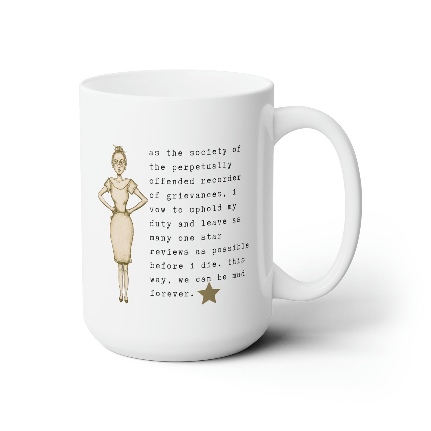 the society of the perpetually offended.-one star reviews. -gianna jessen 15oz ceramic mug