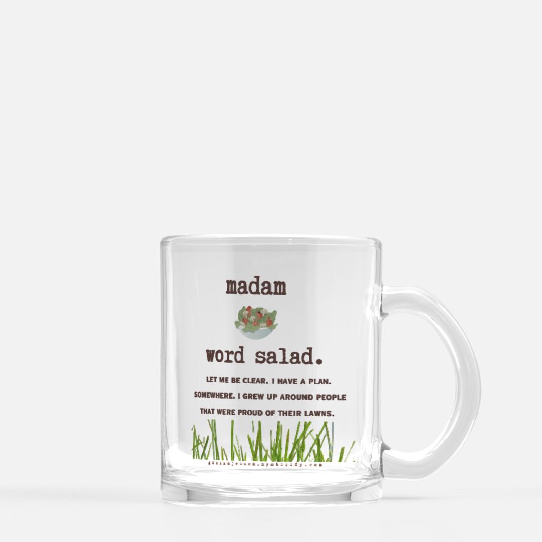 madam word salad.-🥗 her plan for the lawn.-gianna jessen 10 oz mugs