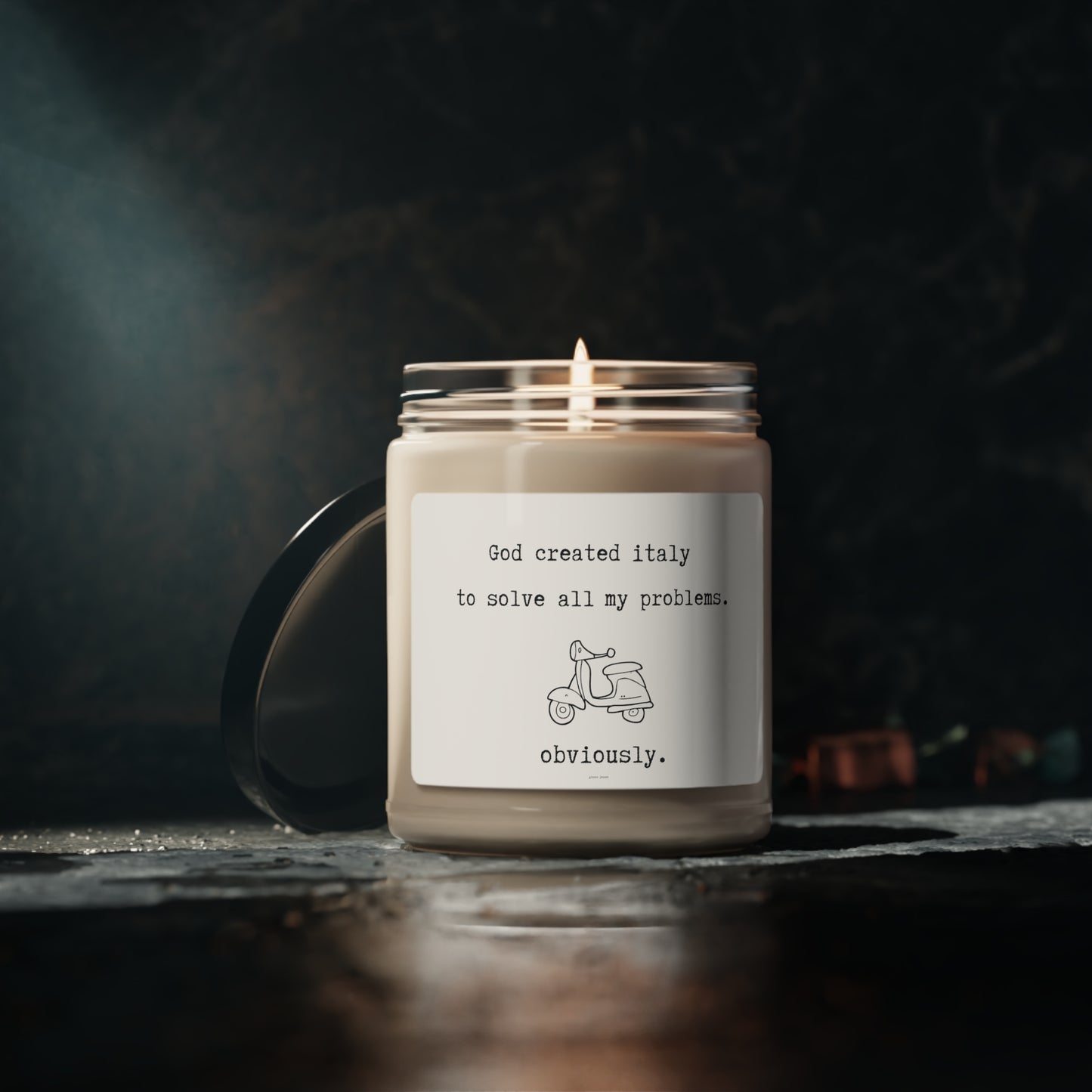 God created italy to solve all my problems.-gianna jessen scented soy candle, 9oz