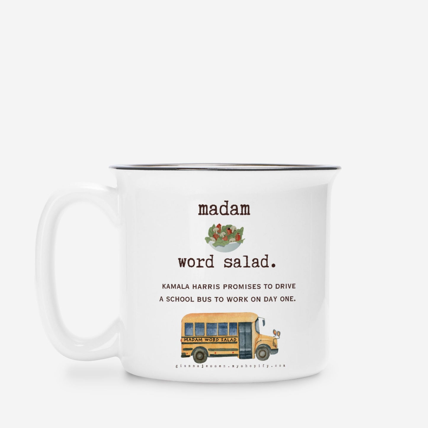 madam world salad.- drives her school bus to work.-gianna jessen 13 oz mug